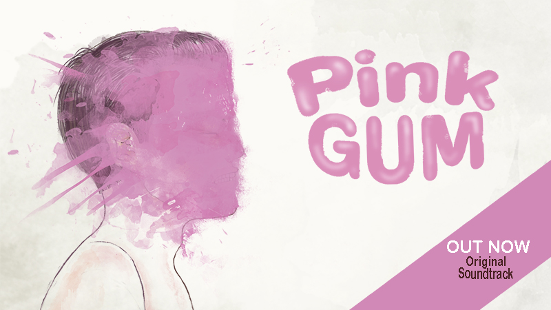 The Pink Gum OST is out&nbsp;now!